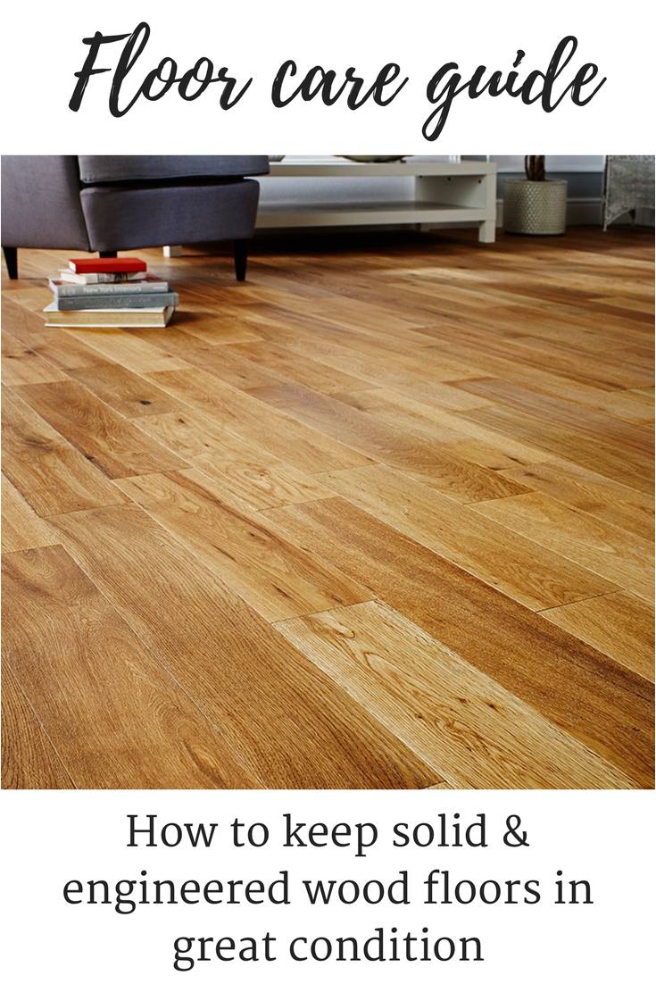 flooring matters keep yours in tip top condition with this informative guide to caring for solid and engineered wood flooring including the best cleaning