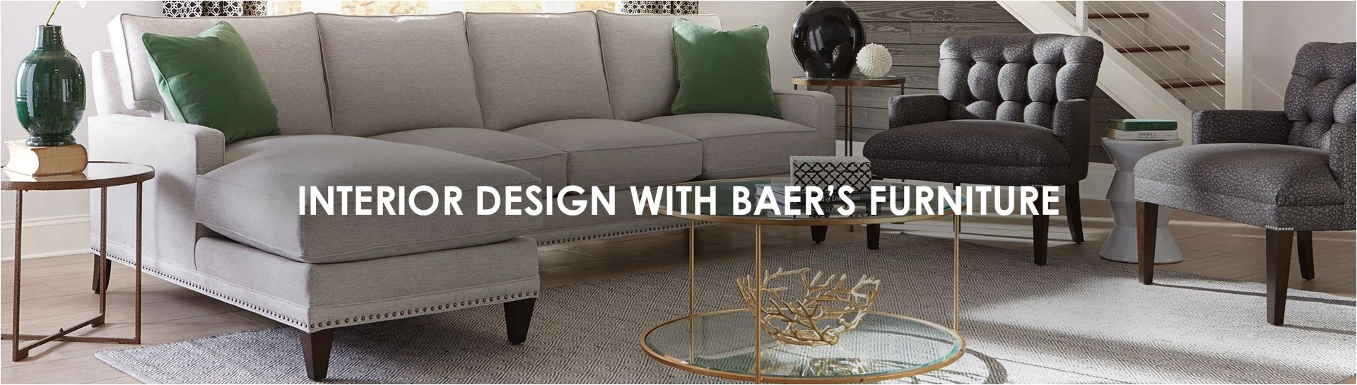 interior design with baers furniture