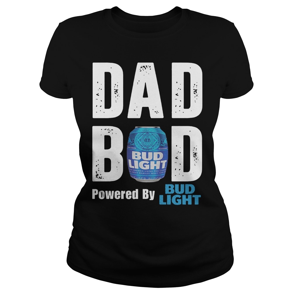 Bud Light Tank top Bud Light Dad Bod Powered by Bud Light Shirt Hoodie Sweater