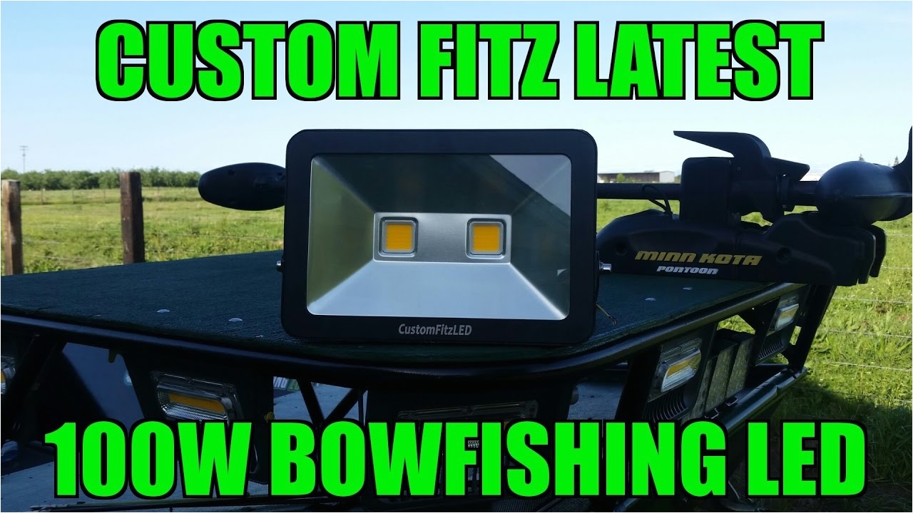 custom fitz latest 100w bowfishing led