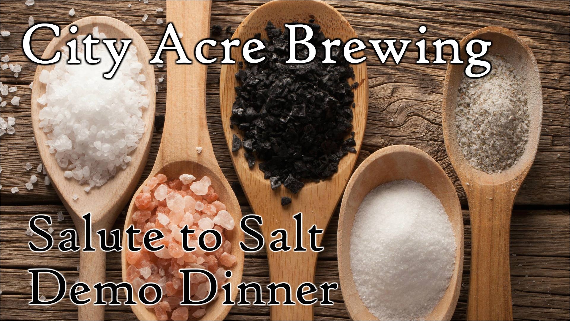 salute to salt demo dinner city acre brewing co houston 27 september