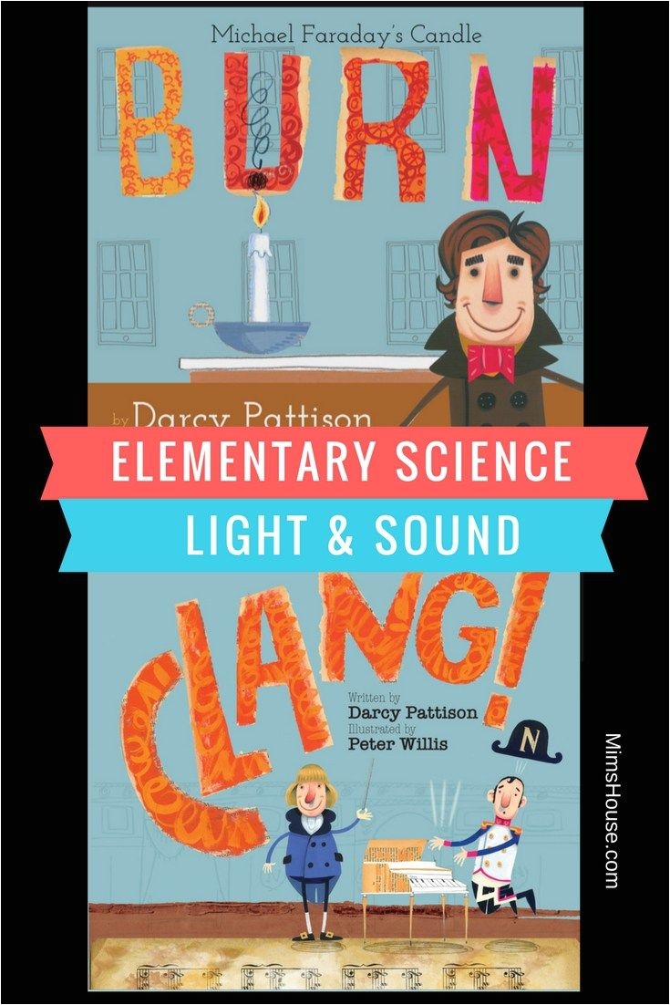 covers of burn and clang elementary science books about light and sound mimshouse com