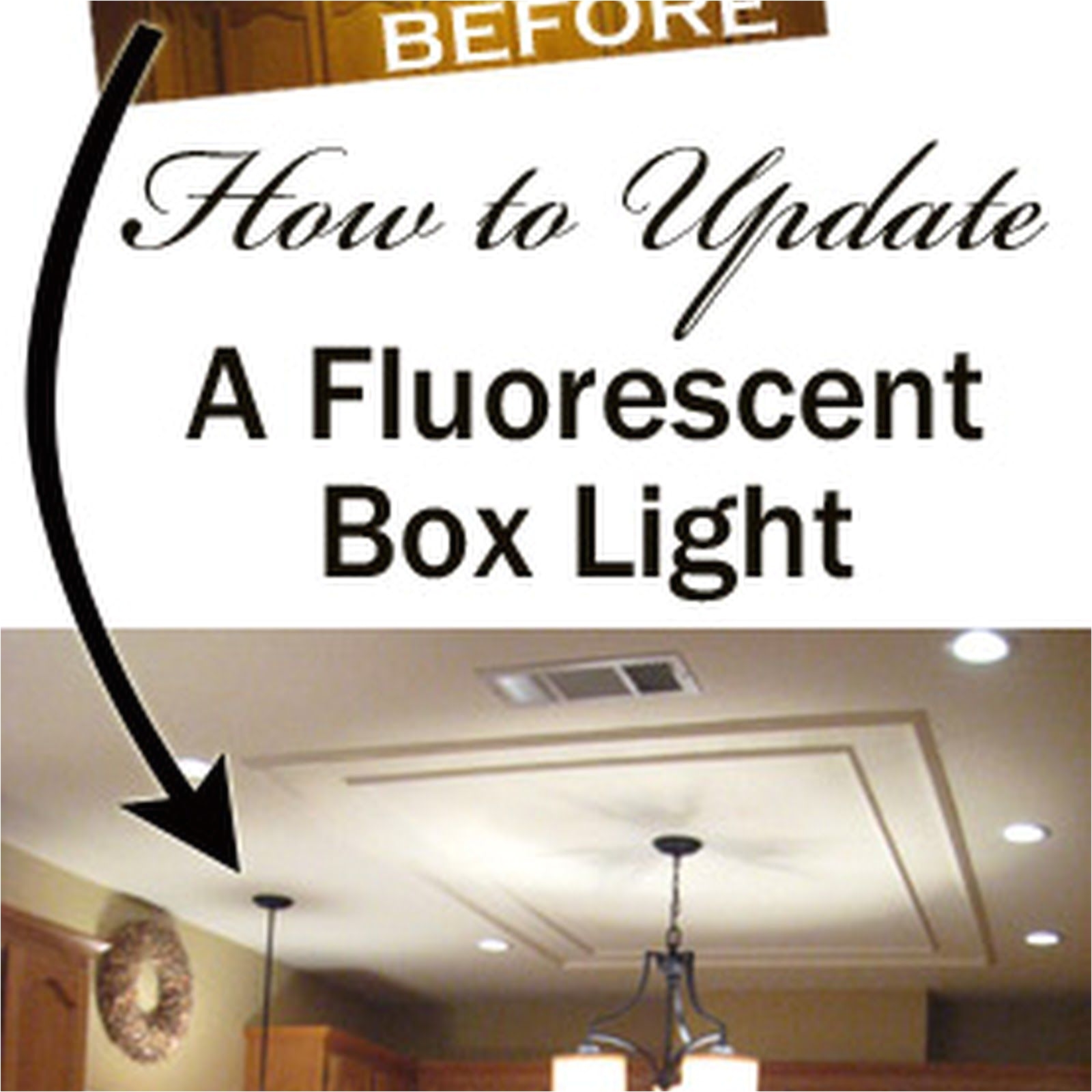 how to remove and replace a large fluorescent light box from your kitchen and update it with light and bright lighting options