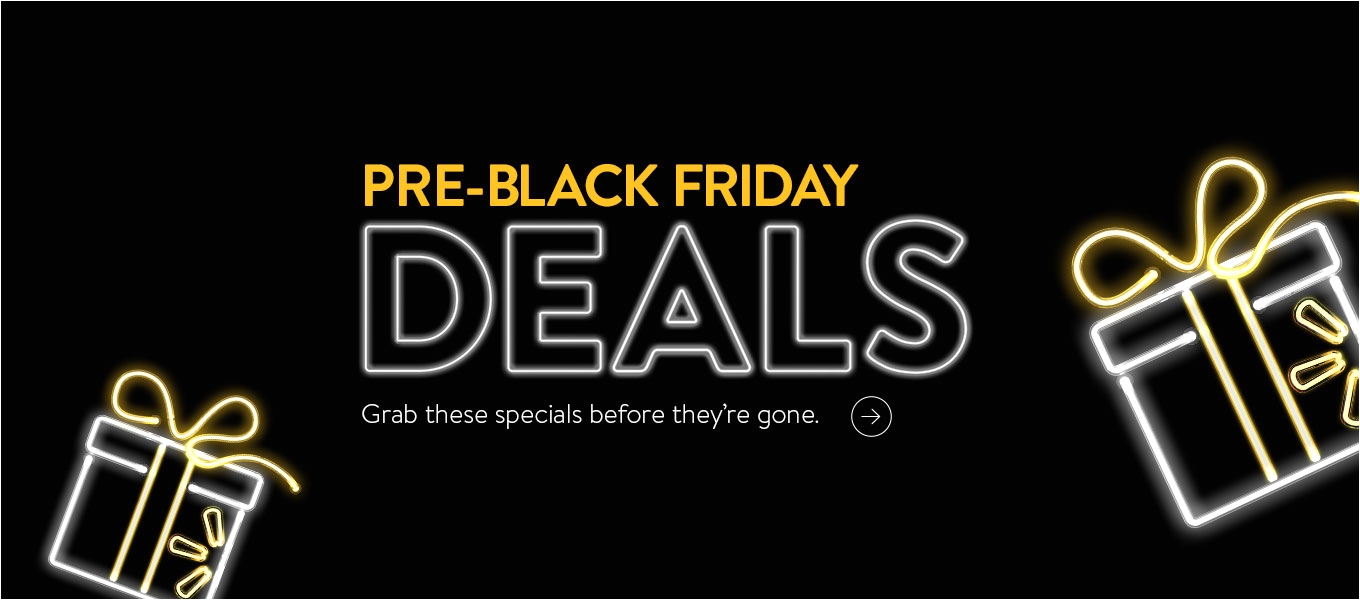 pre black friday deals grab these specials before theyre gone