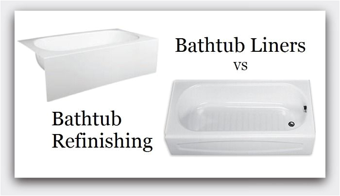 Bathtub Liners Pros and Cons Pros & Cons Bathtub Refinishing Vs Installing A Bathtub