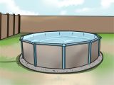 Above Ground Pool Floor Padding 4 Ways to Put In An Above Ground Pool Wikihow