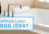 Bathtub Liner Over Existing Tub is A Bathtub Liner A Good Idea Custom Tub and Tile