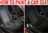 Best Car Interior Cleaner for Cloth Seats Diy Painting Car Seats to Change the Color How to Tips and