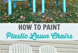 Best Paint for Plastic Chairs How to Spray Paint Plastic Lawn Chairs Dans Le Lakehouse