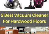 Best Sweeper and Mop for Hardwood Floors Best Vacuum Cleaner for Hardwood Floors top 5 Reviews