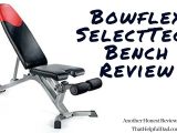 Bowflex 5.1 Weight Bench Bowflex Selecttech Bench Honest Review by Actual User Youtube