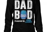 Bud Light Tank top Bud Light Dad Bod Powered by Bud Light Shirt Hoodie Sweater