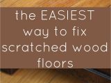 Can You Fix Scratched Wood Floors Miracle In Mixture Of Vinegar and Olive Oil In Fixing Scratches In