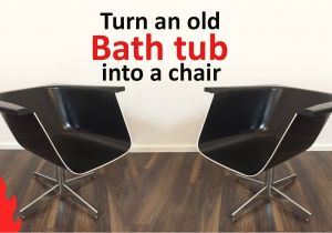 Chair for A Bathtub Turn An Old Bath Tub Into A Chair