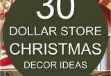 Dollar General Outdoor Christmas Decorations 30 Dollar Store Christmas Decor Ideas Pinterest Dollar Stores