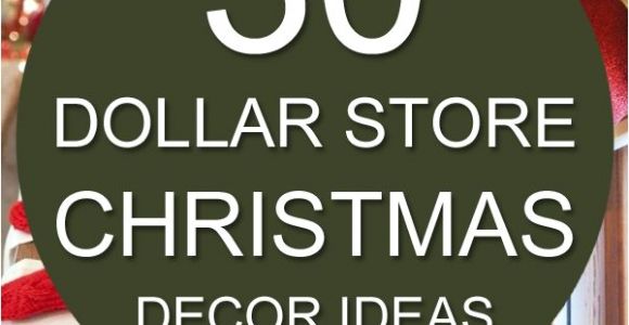 Dollar General Outdoor Christmas Decorations 30 Dollar Store Christmas Decor Ideas Pinterest Dollar Stores