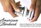 Drain for Freestanding Bathtub How to Replace the American Standard Freestanding Tub