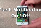 Flashing Light Notification iPhone 6 iPhone 6 Plus How to Turn Flash Notification On Off