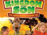 Gospel Light Vbs Kingdom Of the son Prayer Safari Vbs Catalog by Danny B issuu