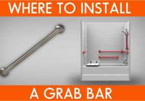 Grab Bar Bathtub Placement where to Install Grab Bars