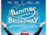 Is Bathtubs Over Broadway On Netflix Documentary Highlighting Industrial Musicals Bathtubs