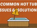Jacuzzi Bathtub Jets Not Working Hot Tub Troubleshooting 6 Mon issues and solutions