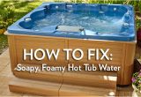 Jacuzzi Bathtub Maintenance Foamy soapy Hot Tub Water How to Fix