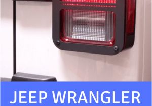 Jeep Jk Tail Light Covers Best Jeep Tail Light Guards Jeep Tail Light Guard Covers
