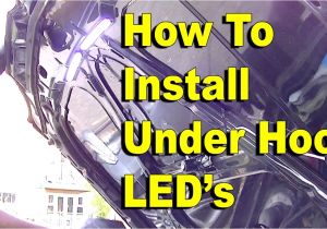 Led Underhood Work Light How to Install Under Hood Led Lights Youtube