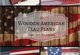 Metal American Flag Garden Art 29 Awesome Diy Wooden American Flag Plans Pinterest Wooden