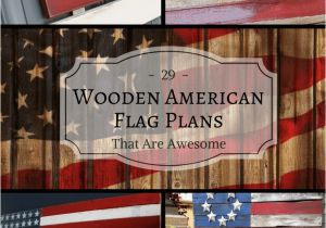 Metal American Flag Garden Art 29 Awesome Diy Wooden American Flag Plans Pinterest Wooden