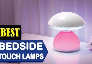 Ok Lighting touch Lamp Bulbs 5 Best Bedside touch Lamps 2018 Best Bedside touch Lamp Reviews