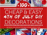 Patriotic Outdoor Decor 100 Cheap and Easy 4th Of July Diy Party Decor Ideas Pinterest