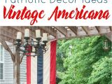 Patriotic Outdoor Decorations Vintage Americana Decor for July 4th Patios Vintage and Virtual tour