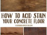 Really Cheap Floors orlando Fl How to Acid Stain Concrete Floors Pinterest Acid Stain Concrete