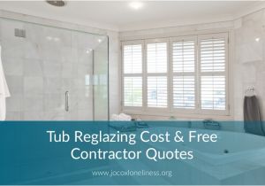 Reglaze Bathtub Price Tub Reglazing Cost & Free Contractor Quotes