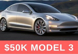 Tesla Roof Rack Model 3 Tesla Model 3 Will Cost Around 50k Updated Almost 10k Reservation