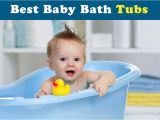 Top Baby Bathtubs 2018 Best Baby Bath Tubs Buying the Baby Tubs Line at Best