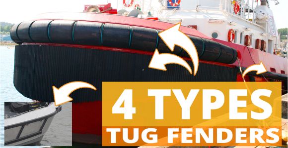Types Of Tug Boats 4 Types Of the Most Popular Tug Boat Ship Fenders